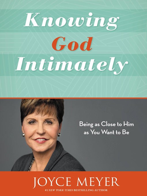 Title details for Knowing God Intimately by Joyce Meyer - Available